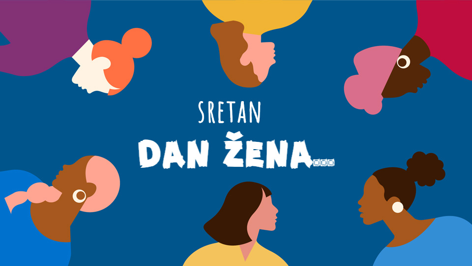 Sretan Dan žena...