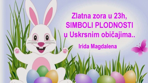 Zlatna zora u 23h, SIMBOLI PLODNOSTI u Uskrsnim običajima + Ritual NOVI ŽIVOT + Odgovori na sva pitanja