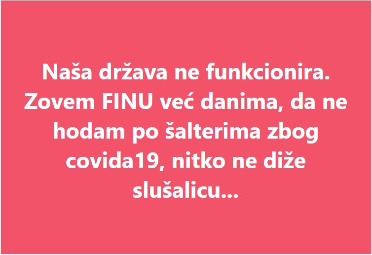 Naša država ne funkcionira...!