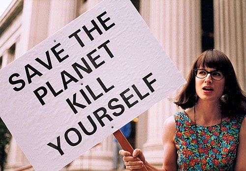 “Spasite planet – ubijte se!”
