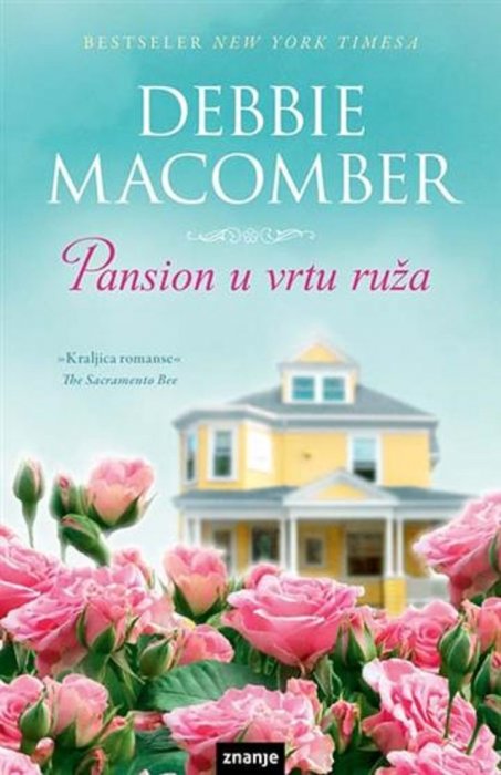 DEBBIE MACOMBER - PANSION U VRTU RUŽA