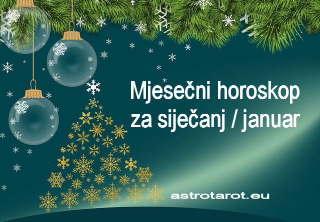 Mjesečni horoskop za siječanj / januar 2022.