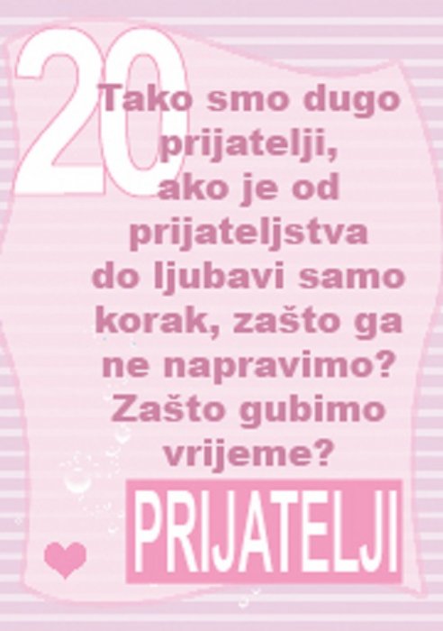 Prijateljstvo je najbliže ljubavi...