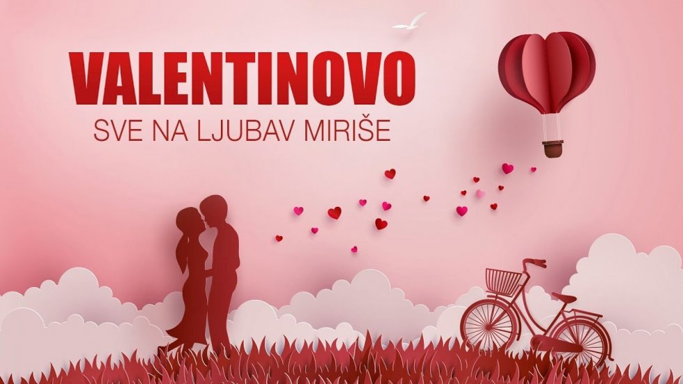 Podsjetnik za Valentinovo!