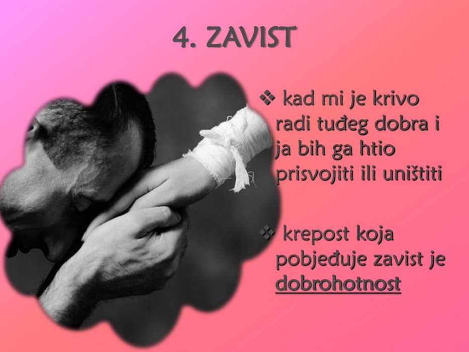 SEDAM SMRTNIH GRIJEHA: 4. Zavist