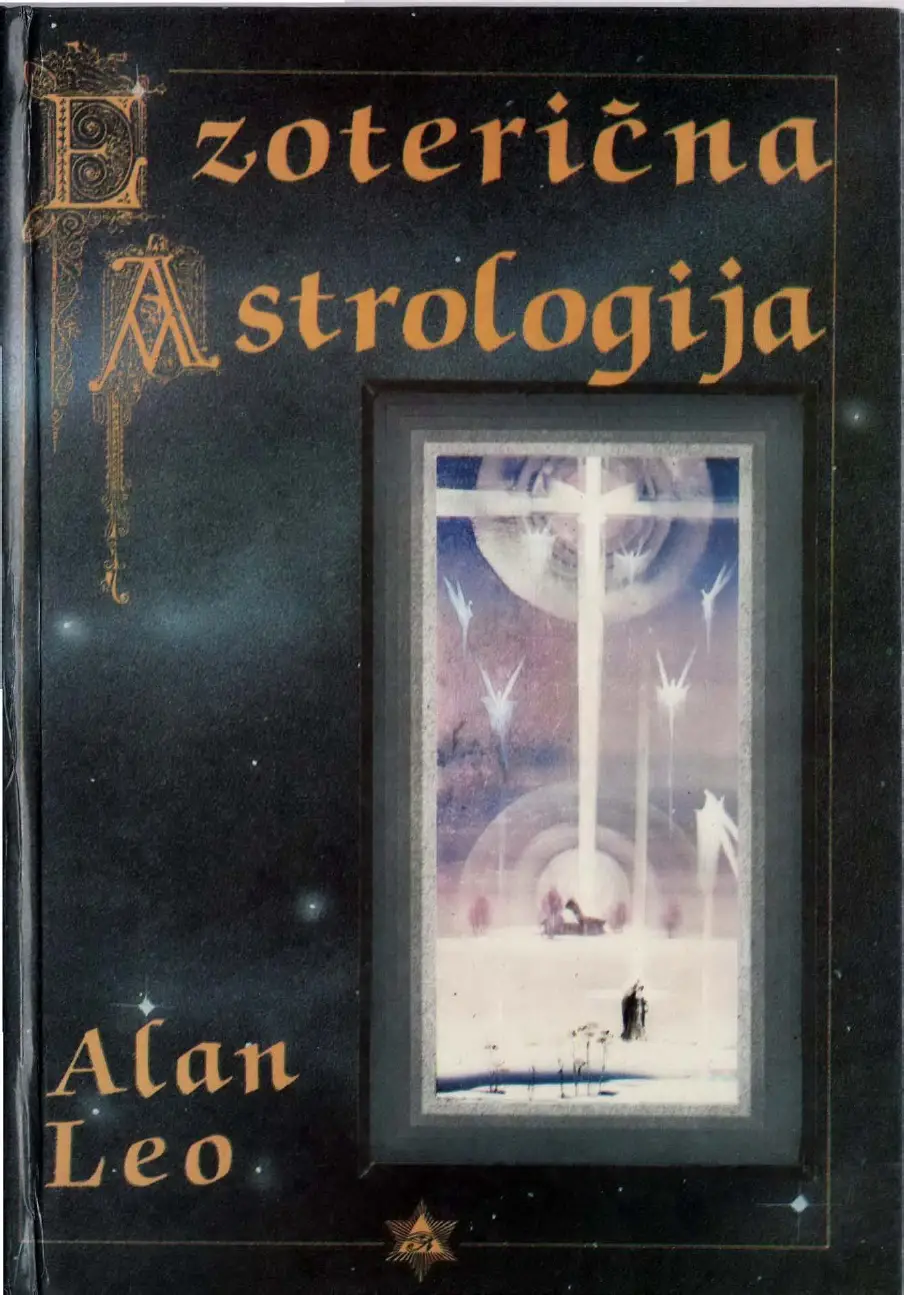 Alan Leo - Ezoterična Astrologija