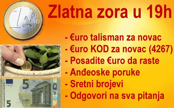 Zlatna zora u 23h: €uro talisman za novac + € KOD za novac + Posadite € + Anđeoske poruke + Sretni brojevi