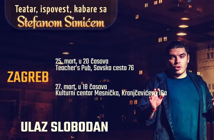 STEFAN SIMIĆ - TEATAR, ISPOVIJEST, KABARE - 27.3.2023. u 18h Kranjčevićeva 16-A 