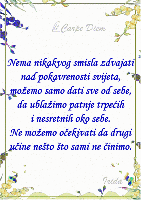 Carpe Diem - djeluj, umjesto da prozivaš tuđe nedjelovanje