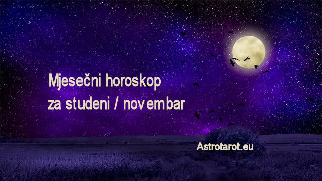Mjesečni horoskop za studeni / novembar 2023.