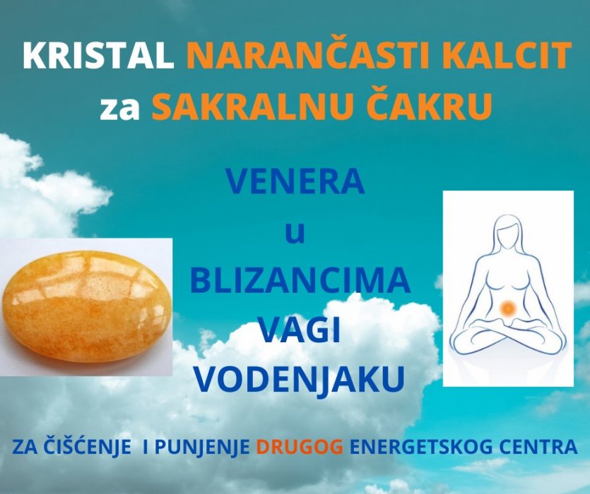 💎 7 VELIČANSTVENIH 💎 - 🟠 Sakralna čakra – Drugi energetski centar 🟠 Venerin energetski centar