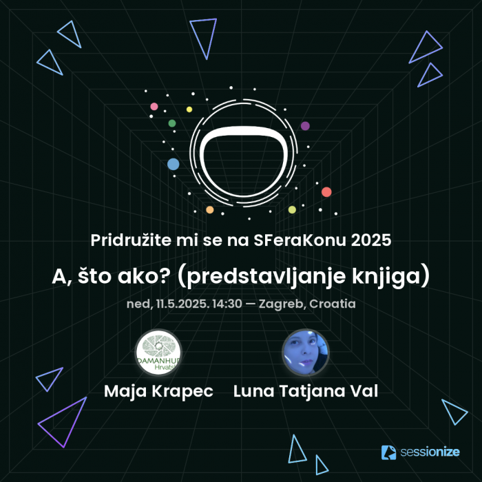 🌟 ASTRALNO PUTOVANJE - seminar🌟 SFeraKon - 11.05., predstavljanje knjiga