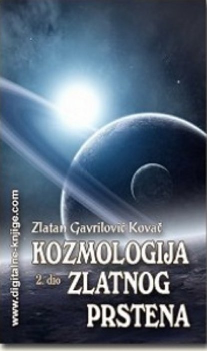 KOZMOLOGIJA ZLATNOG PRSTENA KAO TEORIJA