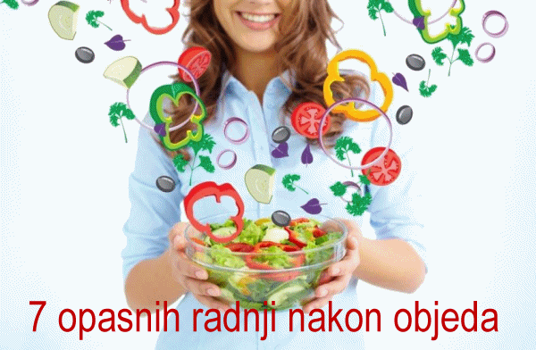 7 opasnih radnji nakon objeda....