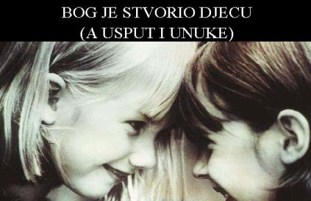 Bog je stvorio djecu...