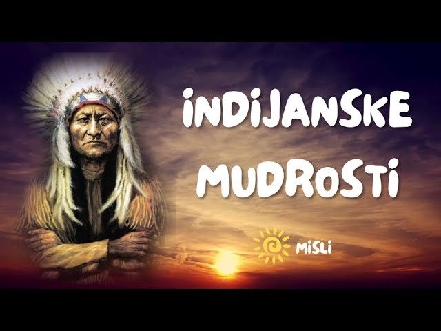 INDIJANSKA POSLOVICA