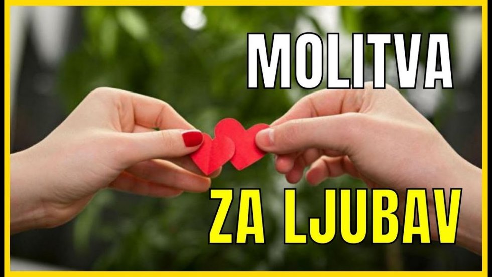 MOLITVA ZA LJUBAV