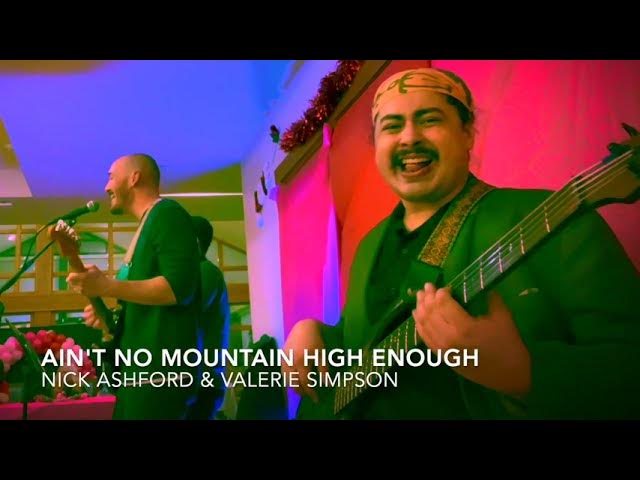 Aint No Mountain High Enough - Nickolas Ashford-Valerie Simpson
