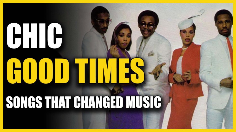 Good Times - CHIC