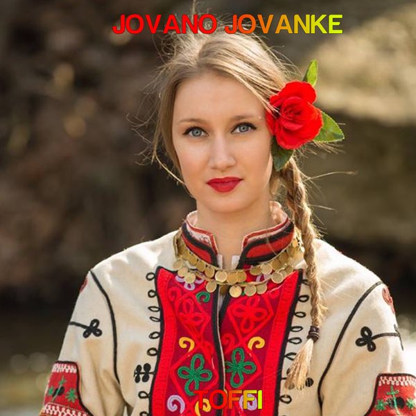 JOVANO, JOVANKE...