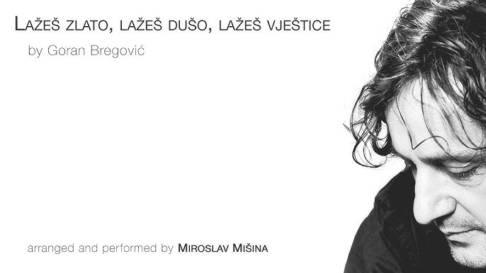 Lažeš - Bregović