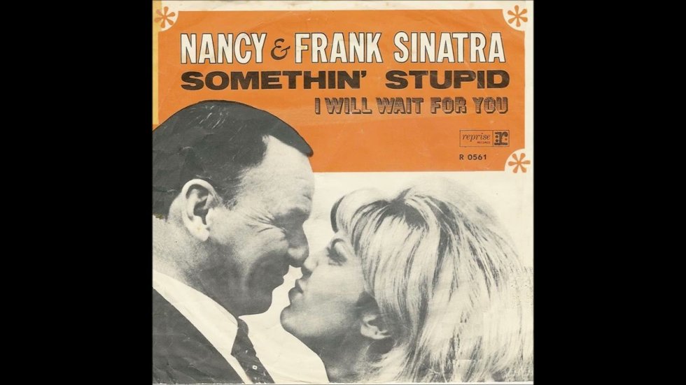 Somethin' Stupid - Frank and Nancy Sinatra