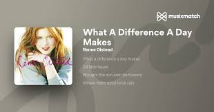 What a difference a day makes - Renee Olstead