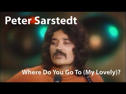 Where do you go to my lovely - Peter Sarstedt