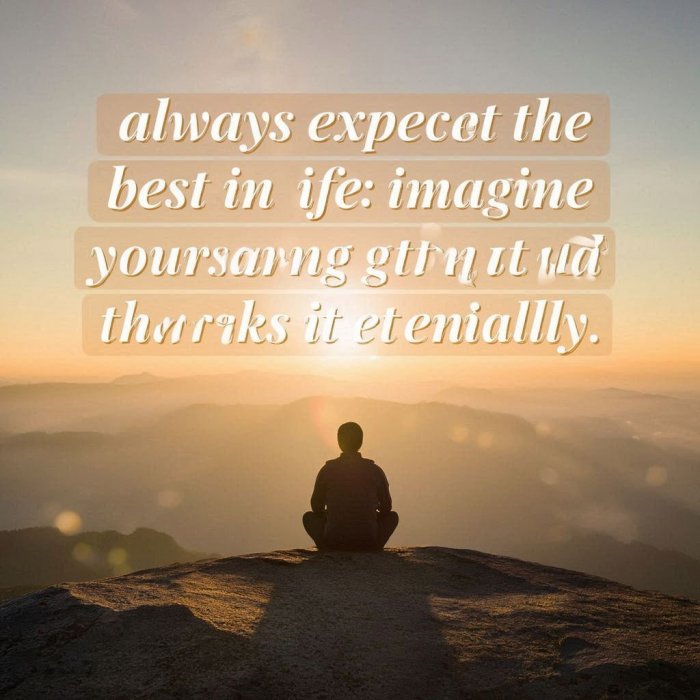 PORUKA ZA 10. VELJAČE - Uvijek očekuj sve najbolje u životu