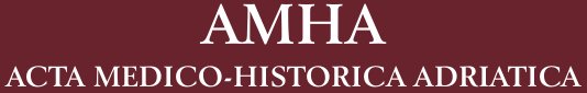 ACTA MEDICO-HISTORICA ADRIATICA