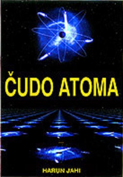 Čudo atoma - Harun Jahi