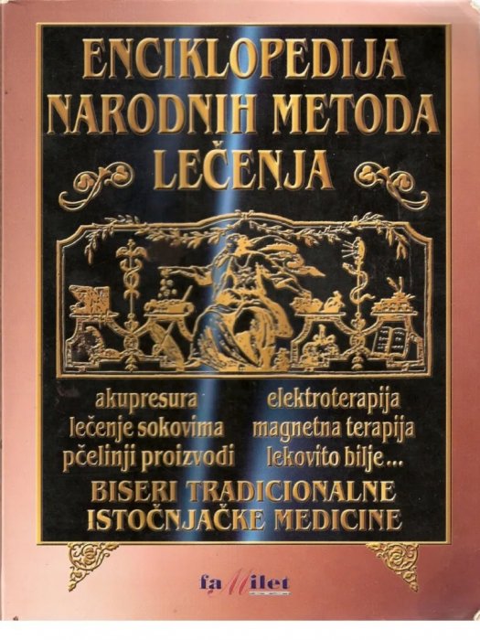 enciklopedija narodne medicine na jednom mjestu