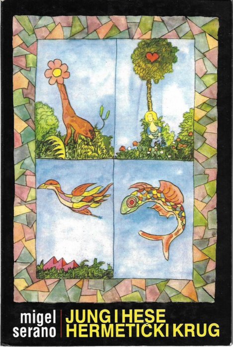Migel Serano - Jung i Hese, Hermeticki Krug