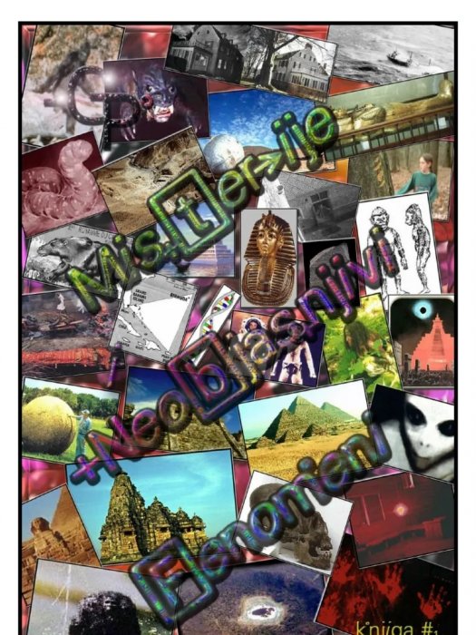 Misterije,  Neobjasnjivi Fenomeni - Knjiga I