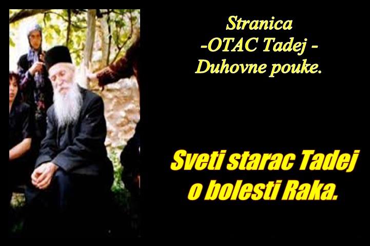 Otac Tadej o lečenju raka