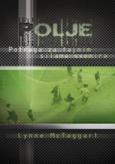 Polje - Lynne Mctaggart