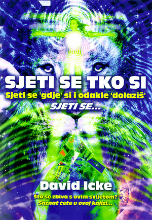 Sjeti se tko si': David Icke objavio hrvatsko izdanje svoje najnovije knjige