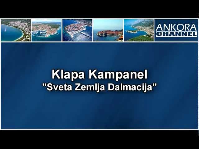 Klapa Kampanel - Sveta zemlja Dalmacija
