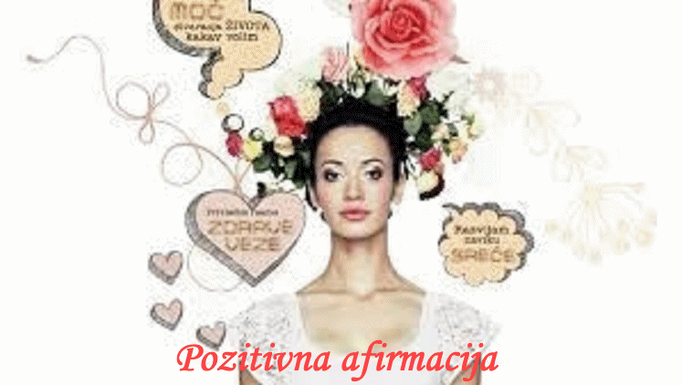 Pozitivna afirmacija za 04.05.