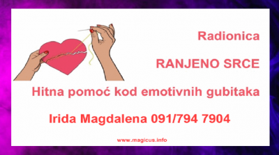 Radionica:  RANJENO SRCE - Hitna pomoć kod emotivnih gubitaka