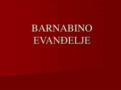 EVANĐELJE PO BARNABI - III nastavak