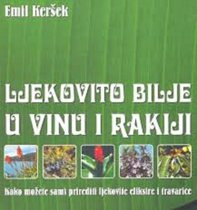 LJEKOVITO BILJE U VINU I RAKIJI