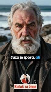 Suza je spora, ali uvijek stigne onog ko je suzu izazvao