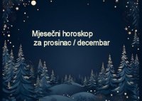 Mjesečni horoskop za prosinac / decembar 2025. – astro prognoza za svih 12 znakova